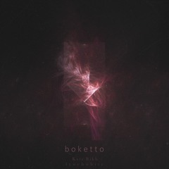 Boketto (feat. Kate Rikh)