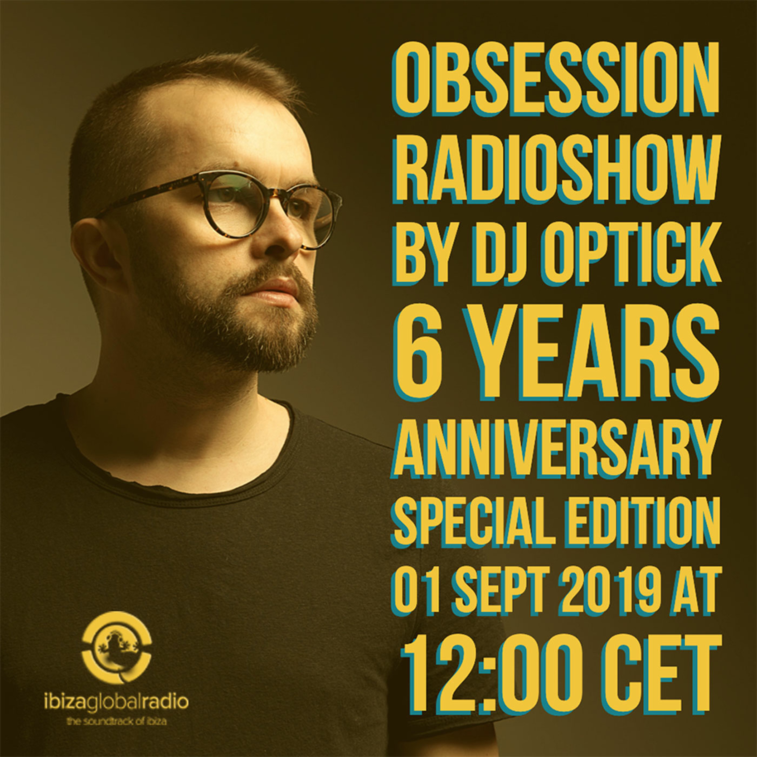 Dj Optick - Obsession - Ibiza Global Radio