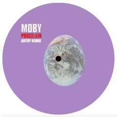 Moby - Porcelain (ANTHY Edit) FREE DOWNLOAD
