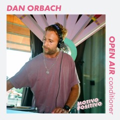 Dan Orbach @ Motivo Positivo - Open Air Con
