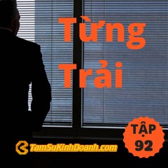 Tập 92: Từng Trải