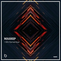 Roudeep - I Will Remember