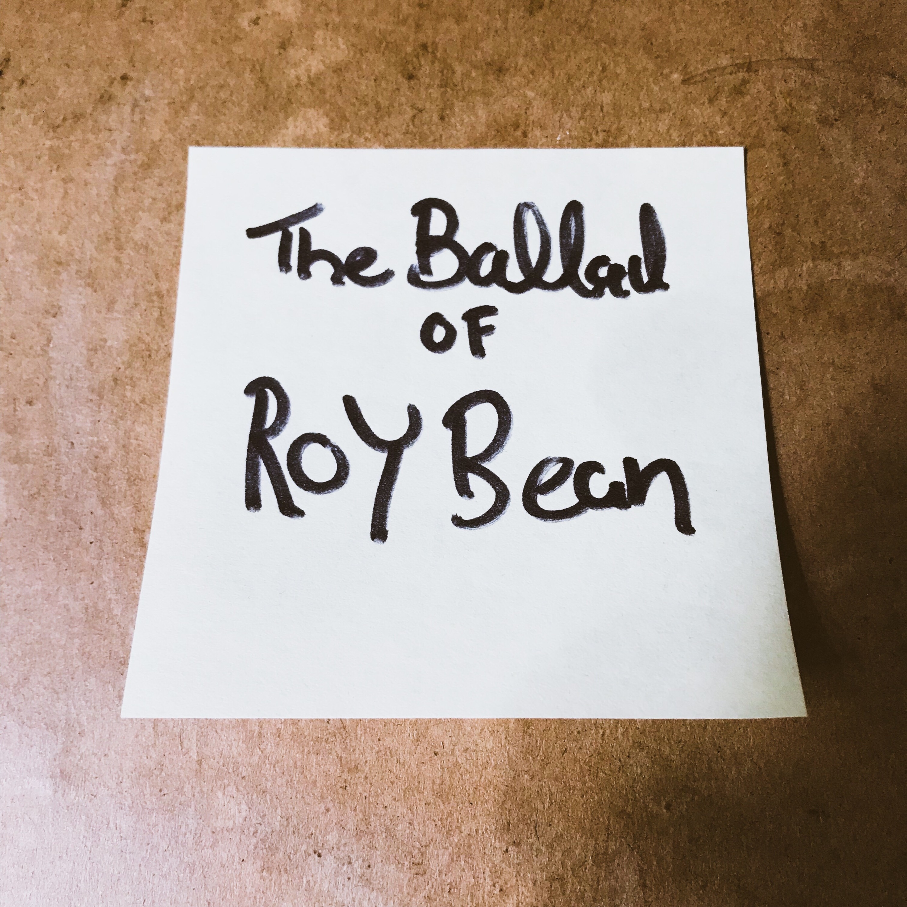 The Ballad Of Roy Bean