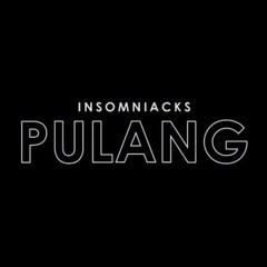 Pulang Piano Version - Insomniacks (Cover)