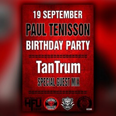 TanTrum - Paul Tenisson B-Day Party 2015