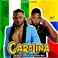 CAROLINA - DEZIGN (prod. By RAFA BM)