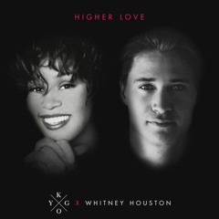 Kygo & Whitney Houston - Higher love (Crystal Rock Remix)(supported by 1LIVE, Energy & 89.0 RTL)