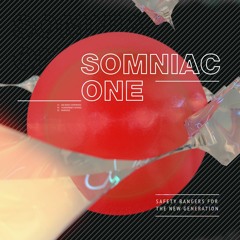 Somniac One - Safety Bangers For The New Generation (PRSPCTXTRM049) - Coming Oct 25th