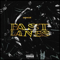 Simiz - FAST LANES (Audio)