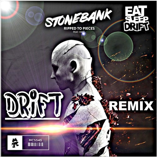 STONEBANK - RIPPED TO PIECES - DRIFT REMIX