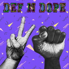 Def N Dope: EP1 - Love and Weight Gain