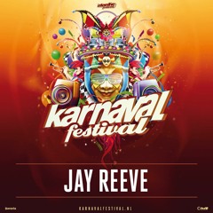 Karnaval Festival 2019 - Liveset Jay Reeve