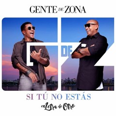 Si tu no estas - Gente de Zona Mix 2019 (Dj Almix)