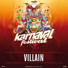 Karnaval Festival 2019 - Liveset Villain
