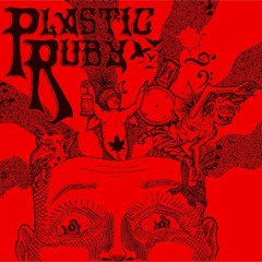 Plastic Ruby