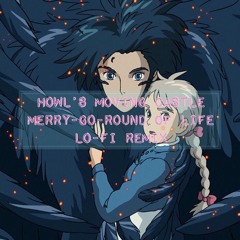Merry-Go-Round of Life (Lo-Fi Remix)