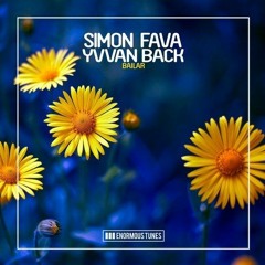 Simon Fava, Yvvan Back - Bailar (TEASER)