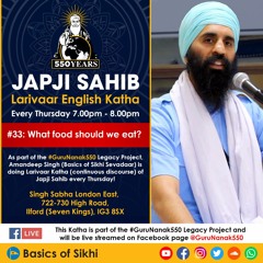 33 - What food should we eat - Pauri 30 Japji Sahib - Amandeep Singh Ji
