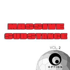 Massive Substance Vol.2 w/ Option_DNB