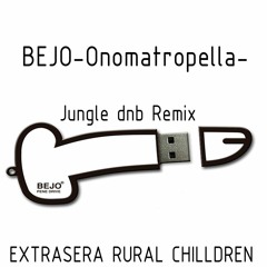 BEJO - Onomatropella Remix (Free Download)