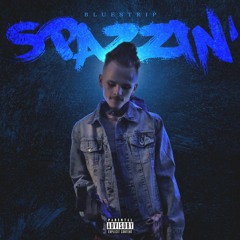 Bluestrip - Spazzin'