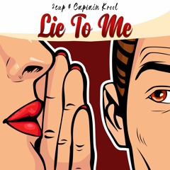 2cups, Captain Krool - Lie to me