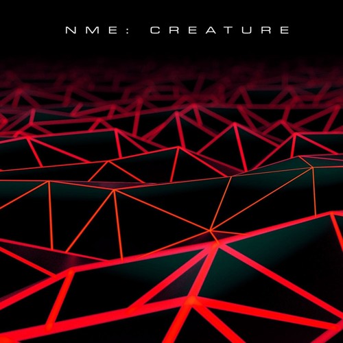 NME: CREATURE 2 Hour DNB Filth Fest - Sept 2019