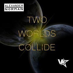 Alexander Norman ft. V-Star - Two Worlds Collide