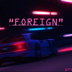 [FREE] Pierre Bourne x Playboi Carti Type Beat - "Foreign" (prod. by abe)