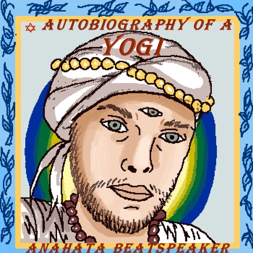 Autobiography Of A Yogi 🔥 Anahata Beatspeaker