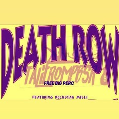 TaliFromPBSR x Rockstar Milli  - Death Row