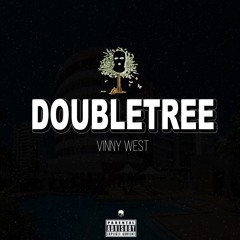 Vinny West - Double Tree