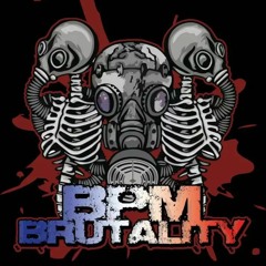 BPM BRUTALITY Podcast #4  _ by DMT'HC