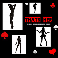 Thats Her ft. (YfnBobbyy,oTwDaveion,Dada.k2)