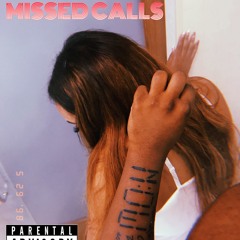MISSED CALLS