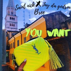 ST. NICK, BREE, JADAGODSON - U WANT