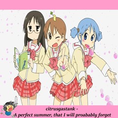 a perfect summer, that I will probably forget