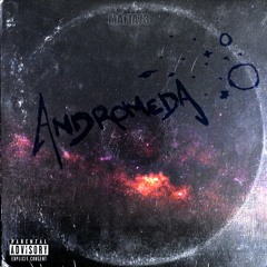 Andromeda- Máfia 73 💘