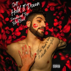 Hold It Down (Prod. BlackBeat.)