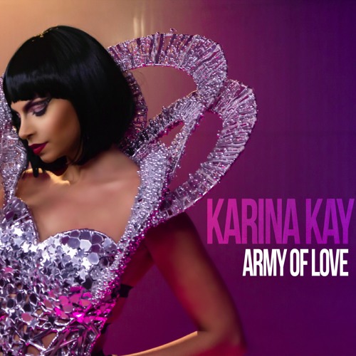 Stream Army Of Love Sagi Kariv Ft Karina Kay Club Mix By Karina Kay Listen Online For Free