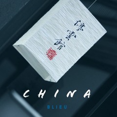 China - Blieu (Prod. by HYPRWRLD)
