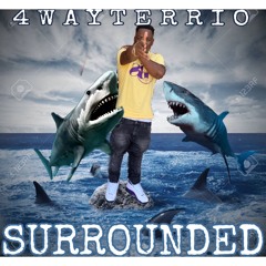 4WayTerrio - Surrounded