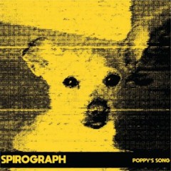 Spirograph (Poppy's Song)