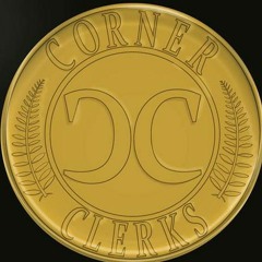 You Ain't Heard? (Corner Clerks Anthem)