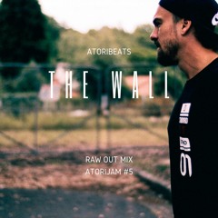 The Wall (Raw Out Mix)