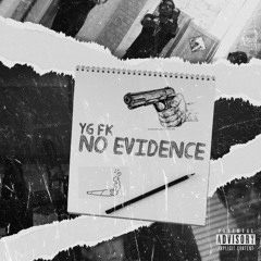 No Evidence (Prod. Tom French)