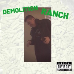 DemolitionRanch