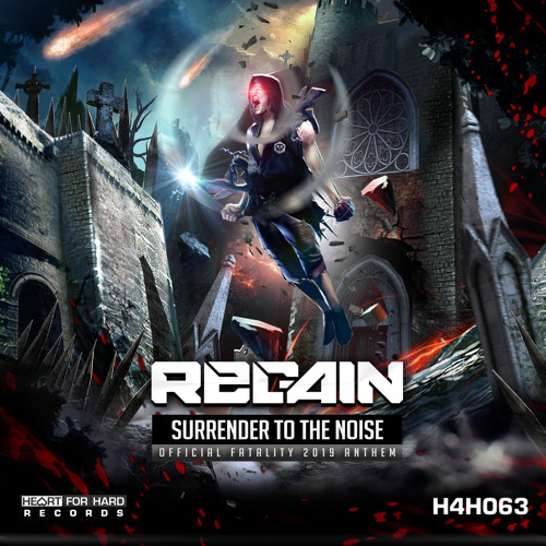 Regain - Surrender to the Noise (Fatality 2019 Anthem)