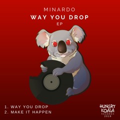 Minardo - Way You Drop (Original Mix)