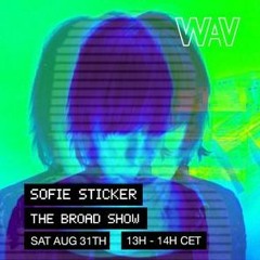 BROAD SHOW #8 @ We Are Various (31.08.2019)FEAT. Sudan Archives, Kadhja Bonet, Brijean...